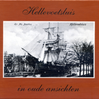 Hellevoetsluis in oude ansichten