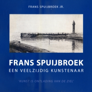 Frans Spuijbroek een veelzijdig kunstenaar